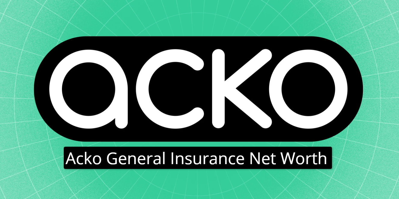 Acko General Insurance Net Worth